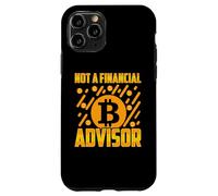 Not A Financial Advisor BTC Bitcoin Funny BTC Crypto Gift Case for iPhone 11 Pro