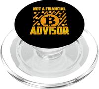 Not A Financial Advisor BTC Bitcoin Funny BTC Crypto Gift PopSockets PopGrip for MagSafe