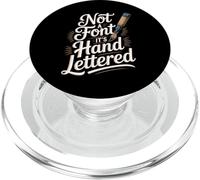 Not A Font It's Hand Lettered Calligraphy Calligrapher PopSockets PopGrip for MagSafe