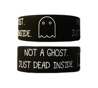 Not A Ghost, Just Dead Inside Silicone Wristband (Wrist Band, Goth Emo)