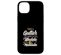 Not A Guitar Not A Ukulele It's A Mandolin Case for iPhone 14 Plus