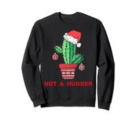 Not a Hugger Cactus Christmas Shirt Funny Sarcastic Graphic Sweatshirt