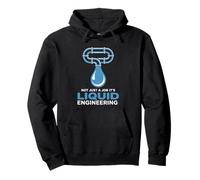 Not A Job It’s Liquid Engineering Water Treatment Operator Pullover Hoodie