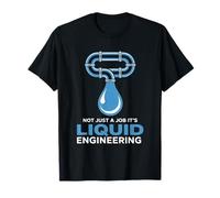 Not A Job It’s Liquid Engineering Water Treatment Operator T-Shirt