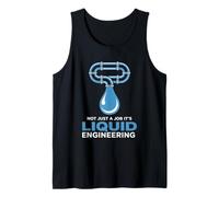 Not A Job It’s Liquid Engineering Water Treatment Operator Tank Top