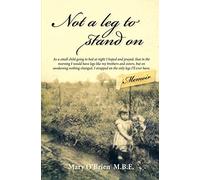 Not a Leg to Stand on