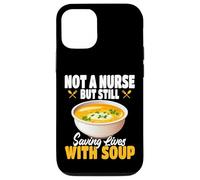 Not A Nurse But Still Saving Lives With Soup Food Service Case for iPhone 12/12 Pro