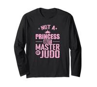 Not a Princess but Master of Judo Power Beyond The Crown Long Sleeve T-Shirt