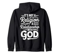 Not a Religion It’s a Relationship God Zip Hoodie