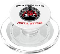 Not A Serial Killer Just A Wedler Welding Welder Weld PopSockets PopGrip for MagSafe