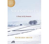 Not a Soul but Us: Poems