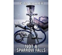 Not a Sparrow Falls