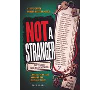 NOT A STRANGER: They knew who was knocking. A logic-driven murder mystery elimination puzzle where every clue narrows the circle of trust. (THE NOT WHO YOU THINK MURDER MYSTERY PUZZLE SERIES)