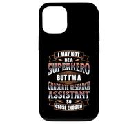 NOT A SUPERHERO BUT A GRADUATE RESEARCH ASSISTANT Case for iPhone 12/12 Pro