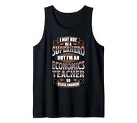 NOT A Superhero BUT an Economics Teacher Tank Top