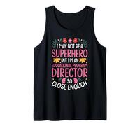 NOT A Superhero BUT an Educational Program Director Tank Top