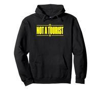 Not A Tourist Expat Digital Nomad Local Typography Pullover Hoodie