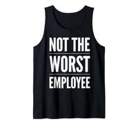Not A Worst Employee Humor for Office Workers Tank Top