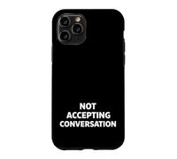 Not Accepting Conversation Case for iPhone 11 Pro