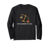Not According to Plan Philosophical Emotional Thinker Long Sleeve T-Shirt