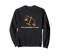 Not According To Plan Philosophical Emotional Thinker Sweatshirt