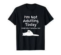 Not Adulting Today Might Skip Tomorrow Too Cute White Cat T-Shirt