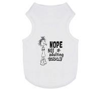 'Not Adulting Today' Pet Dog/Cat T-Shirt (PT00144859)