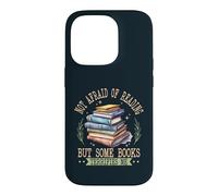 Not Afraid Of Reading But Some Books Terrifies Me Case for iPhone 14 Pro