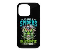 Not Afraid Of Spiders Grasshopper Terrifies Me Bug Catcher Case for iPhone 13 Pro