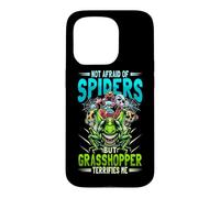 Not Afraid Of Spiders Grasshopper Terrifies Me Bug Catcher Case for iPhone 15 Pro