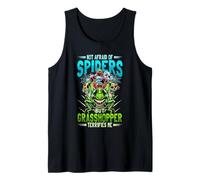 Not Afraid of Spiders Grasshopper Terrifies Me Bug Catcher Tank Top