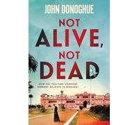 Not Alive, Not Dead: A gripping historical thriller full of intrigue and suspicion