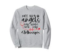 Not all Angels Have Wings Some Have Sethoscopes Vet Sweatshirt