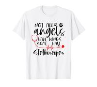 Not All Angels Have Wings Some Have Sethoscopes Vet T-Shirt