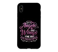 Not All Angels Have Wings Some Have Stethoscopes Nurse Case for iPhone XS Max
