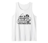 Not All Angels Have Wings Some Have Stethoscopes - Nursing Tank Top