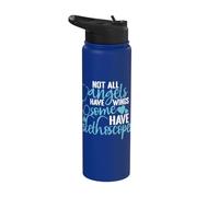 Not All Angels Have Wings Some Have Stethoscopes Stainless Steel Insulated Water Bottle
