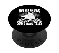 Not All Angels Have Wings Some Have Tails Cat Grandma PopSockets Adhesive PopGrip