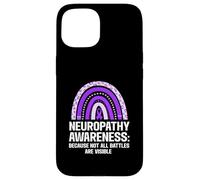 Not All Battles Are Visible Neuropathy Awareness Case for iPhone 15
