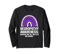 Not All Battles Are Visible Neuropathy Awareness Long Sleeve T-Shirt
