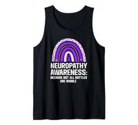 Not All Battles Are Visible Neuropathy Awareness Tank Top