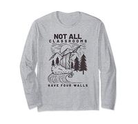Not all classrooms have four walls - Forest Camping Long Sleeve T-Shirt