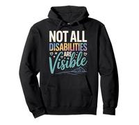 Not All Disabilities Are Visible Awareness Pullover Hoodie