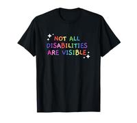 Not All Disabilities Are Visible Handicapped Awareness T-Shirt