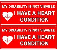 Not all disabilities are visible I have a heart condition Self adhesive stickers (Pack of 2 stickers) - 200mm x 85mm