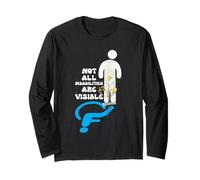 Not All Disabilities are Visible Invisible Disability Saying Long Sleeve T-Shirt