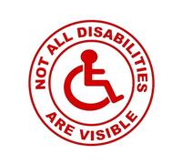 Not All Disabilities are Visible Sticker - Handicap Accessibility Awareness Vinyl Decal for Car, SUV, Laptop, and Window - Disability Support Pack of 5 -, 2 at 6" and 3 at 3" (RED) (A, 54x54cm)