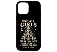 Not All Girls Want to Be Saved Pirate Captain Design Case for iPhone 12 Pro Max