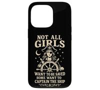 Not All Girls Want to Be Saved Pirate Captain Design Case for iPhone 13 Pro