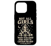 Not All Girls Want to Be Saved Pirate Captain Design Case for iPhone 16 Pro
